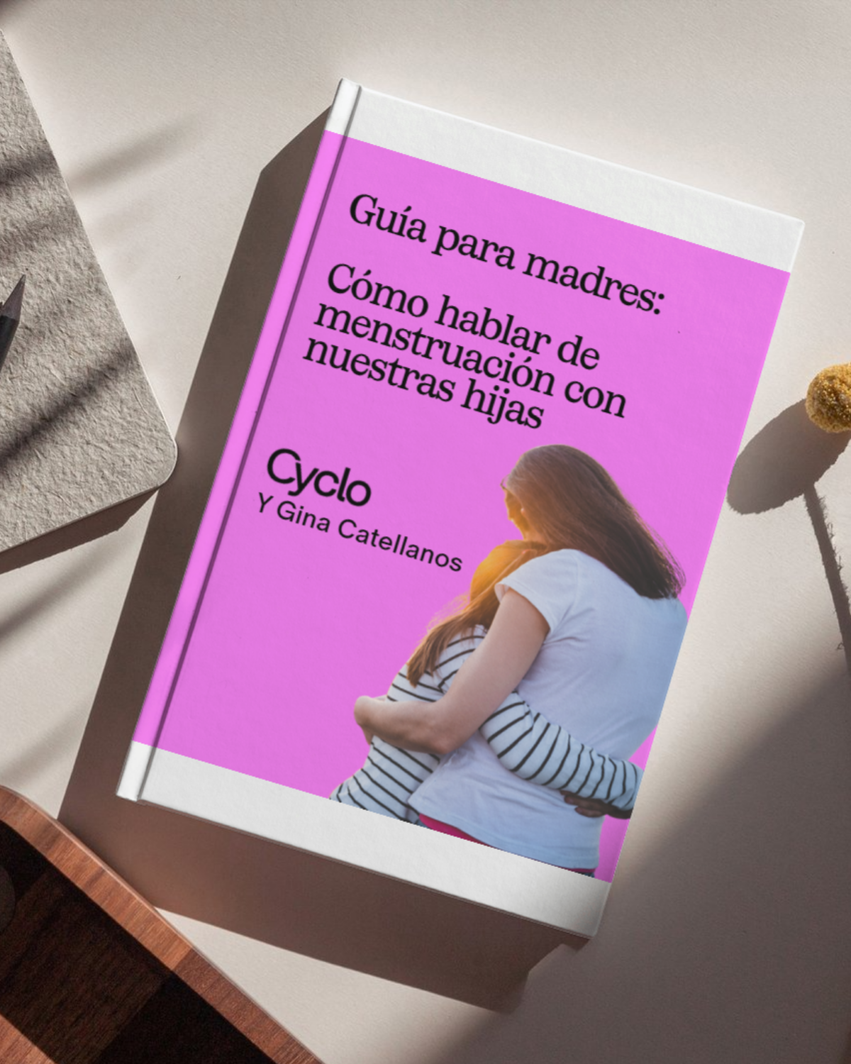 Guía para Madres: Cómo hablar de menstruación con nuestras hijas